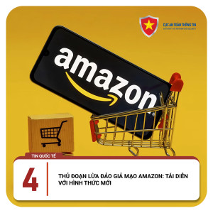 THỦ ĐOẠN LỪA ĐẢO GIẢ MẠO AMAZON: TÁI DIỄN VỚI HÌNH THỨC MỚI